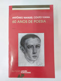60 Anos de Poesia Vol.1- António Manuel Couto Viana