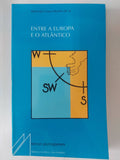 Entre a Europa e o Atlântico