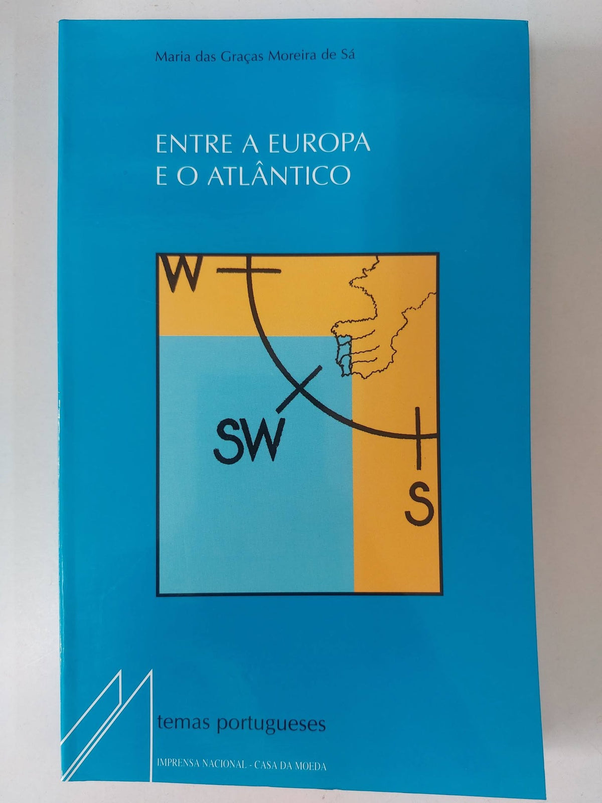 Entre a Europa e o Atlântico