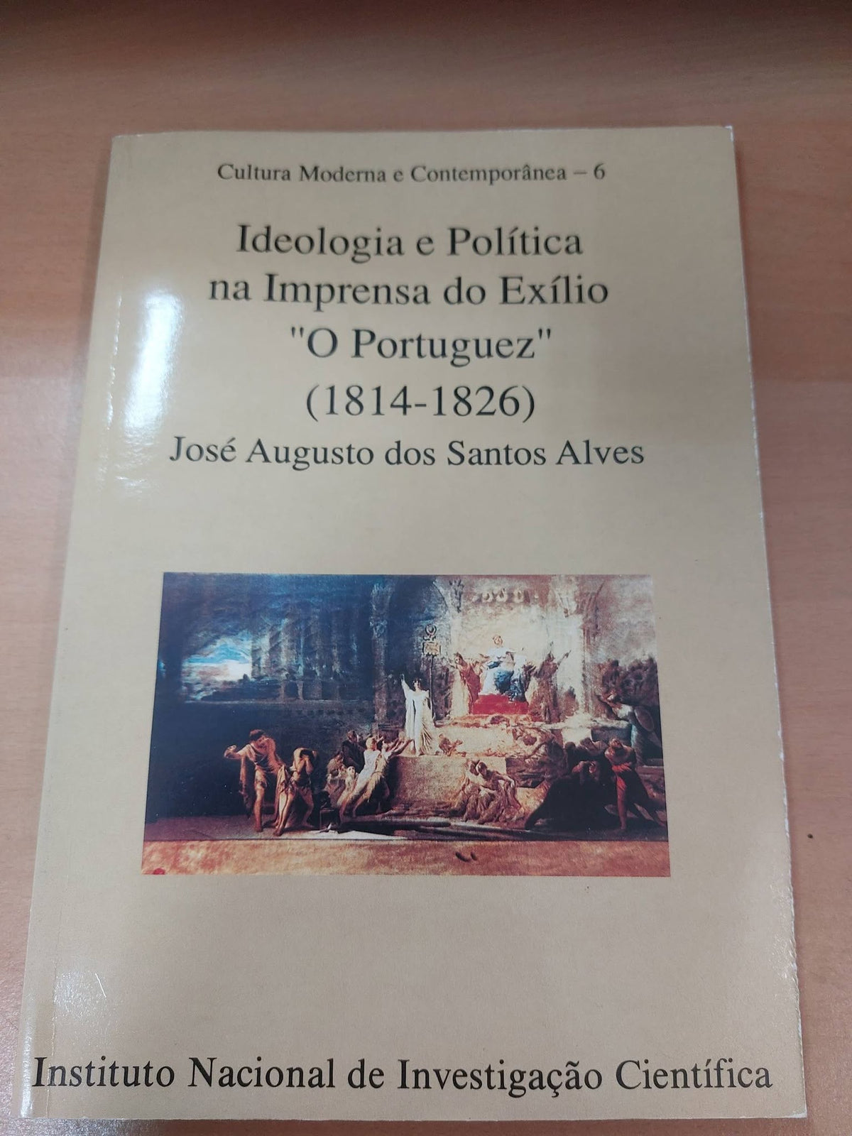 Ideologia e Politica na Imprensa do Exilio " O Portuguez"