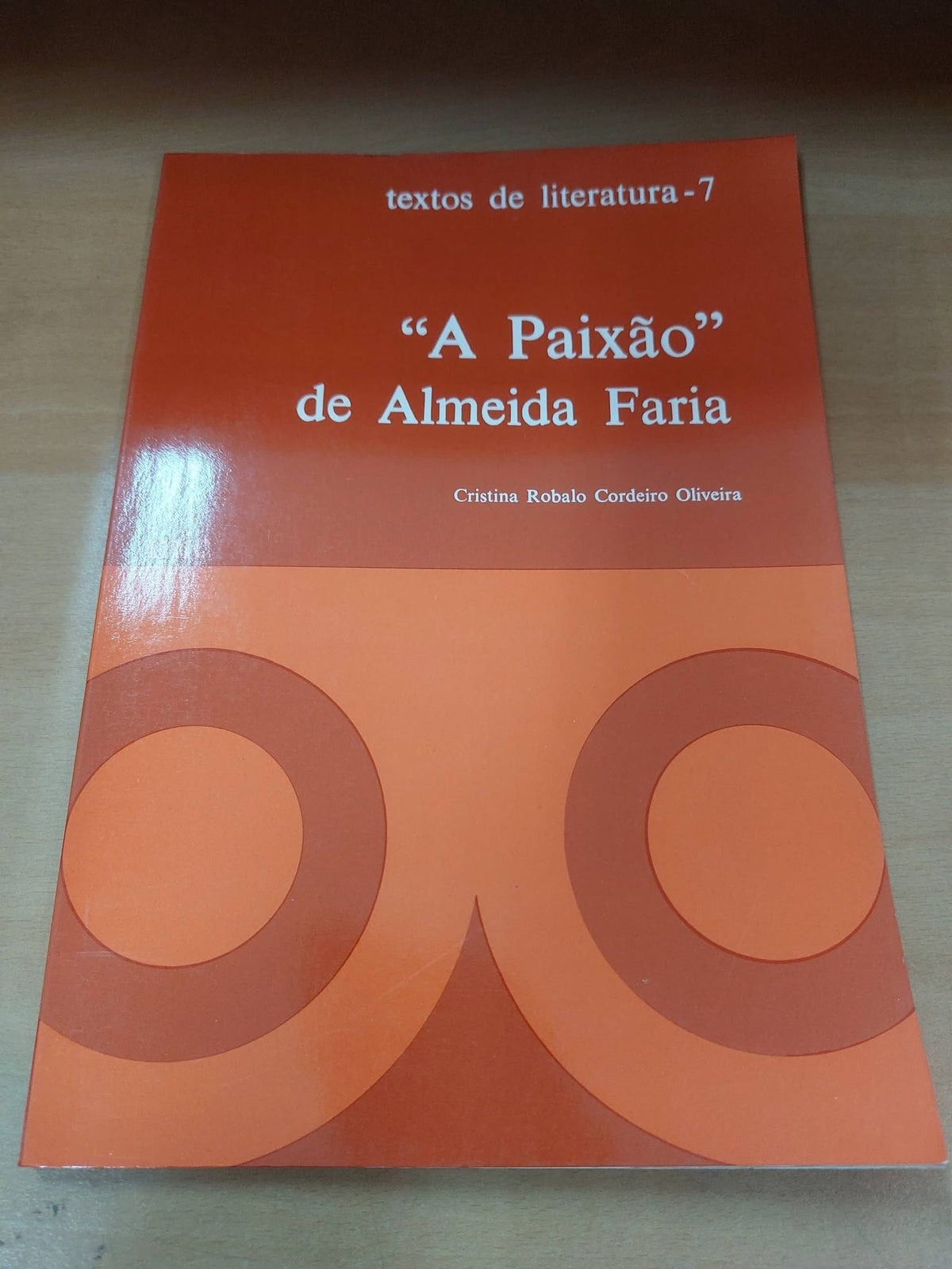 " A Paixão" de Almeida Faria