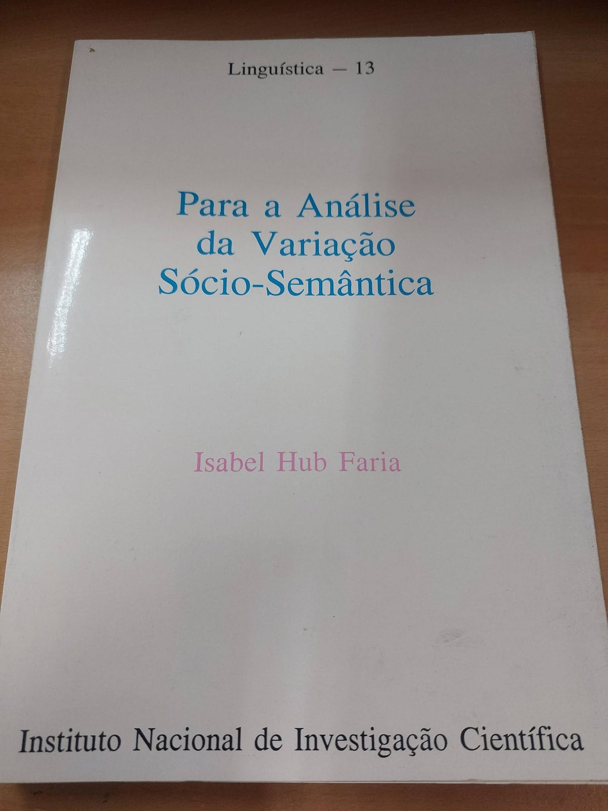 Para a Análise da Variação Sócio- Semântica
