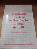 As Palavras e as Ideias na Revolução Liberal de 1820