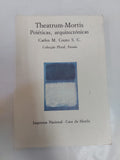 Theatrum-Mortis Poieticas, arquitectónicas